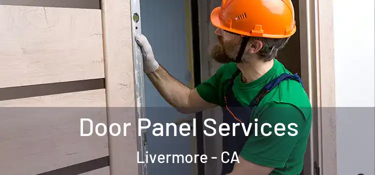 Door Panel Services Livermore - CA