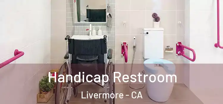 Handicap Restroom Livermore - CA