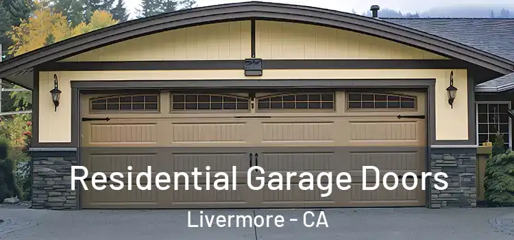  Residential Garage Doors Livermore - CA